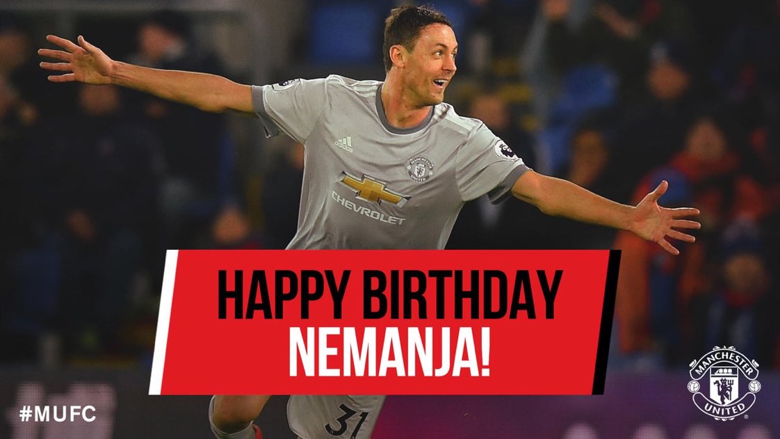 Happy birthday Nemanja Matic! We hope you have a fantastic day!    