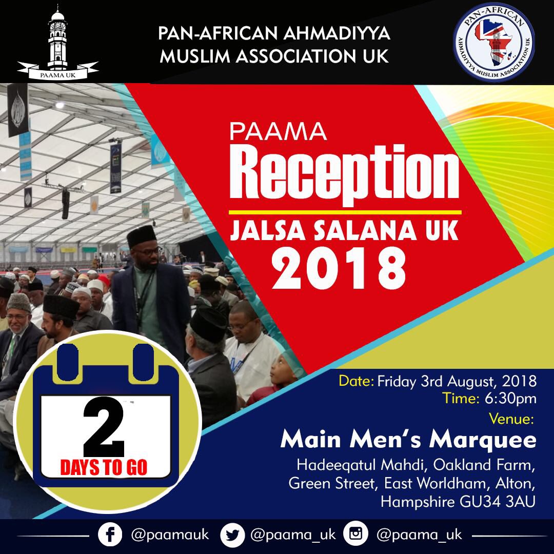 PAAMA_UK's tweet photo. Only 2 days to the #PAAMA UK Annual #Jalsa Reception event @JalsaUK 2018 on Friday 3rd August 2018. #PAAMA UK welcomes the global #PAAMA! https://t.co/DixWUgkMu3