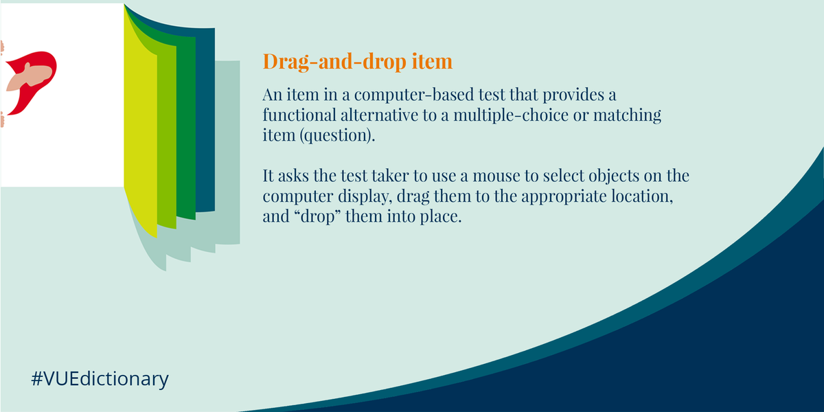 PearsonVUE's tweet image. We've all come across drag-and drop questions... so here's the definition behind it... 

#VUEdictionary #computerbasedtests #draganddrop #testquestions #itemwriting #dragthequestion