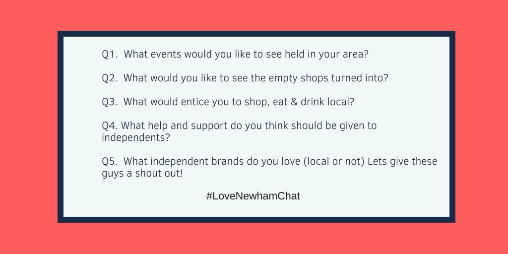 NewhamLife's tweet photo. Here are the questions for today's #LoveNewhamChat.  We're looking forward to showing our support for #smallbusiness.  Please RT and join in the conversation.   8pm tonight using the #LoveNewhamChat https://t.co/0yb7CnR2Br