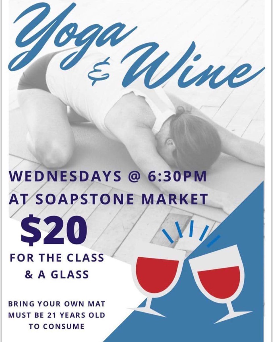 Tonight, starting at 6:30pm, drop in for a glass + a class <a href="/SoapstoneMarket/">Soapstone Market</a> 🍷 #yoga