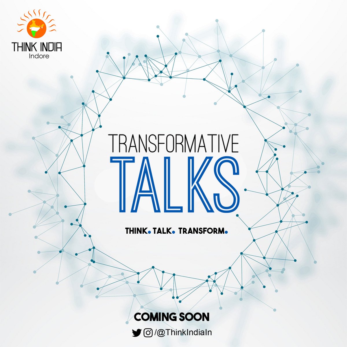 ThinkIndiaMP's tweet photo. Think India Indore presents "Transformative Talks - Think. Talk.Transform."

First ever talk show of the Student's Community, where they can come, learn, grow and contribute in #RebuildingNation with the visionary ideas. Stay tuned. 

@ABVPVoice @AshishSainram @ThinkIndia_ https://t.co/tHgTl07BQj