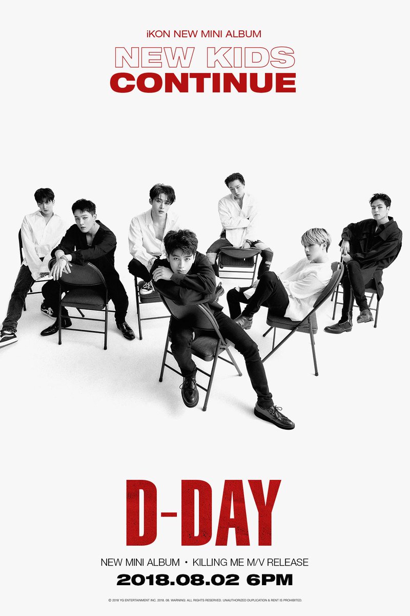 iKON 'NEW KIDS:CONTINUE' D-DAY
🎼 Title song : 죽겠다(Killing Me)
🎼 Sub-title song : 바람(Freedom)

New Mini Album '#NewKidsContinue'
🔜 2018.08.02 6PM

#아이콘 #NewKids #Continue #죽겠다 #KILLING_ME #20180802_6PM #YG