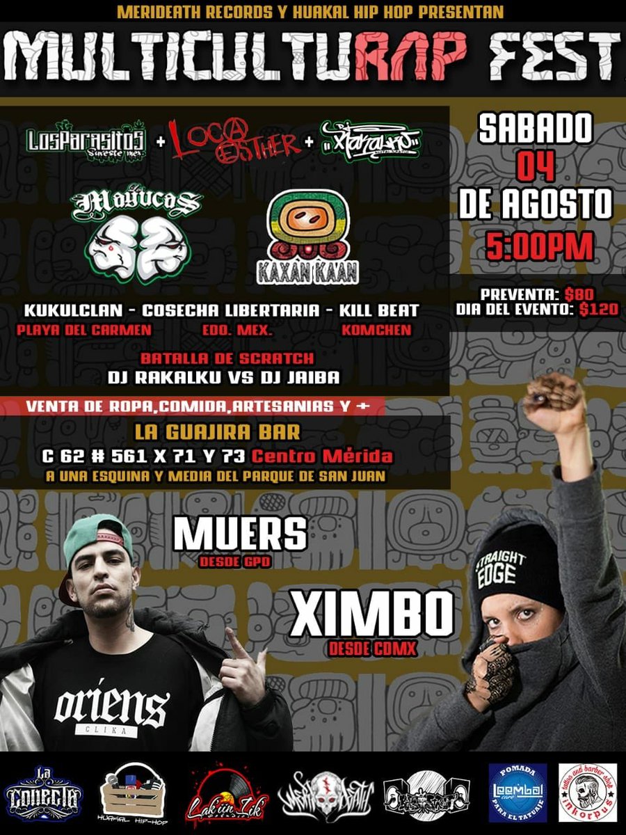 djrakalku's tweet photo. || 04.08.18 | Muticulturap Fest con Ximbo y Muers | 5 pm | La Guajira Bar - Mérida, Yuc. || #KuxtalSkratch #HipHop #Mayab https://t.co/j0MMSeir96