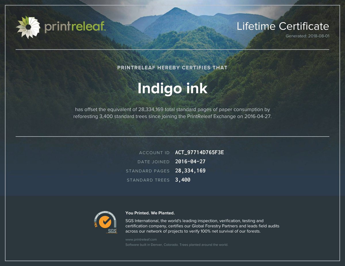 As of today, Indigo Ink has planted 3,400 trees via the Print Releaf reforestation projects <a href="/printreleaf/">PrintReleaf</a>