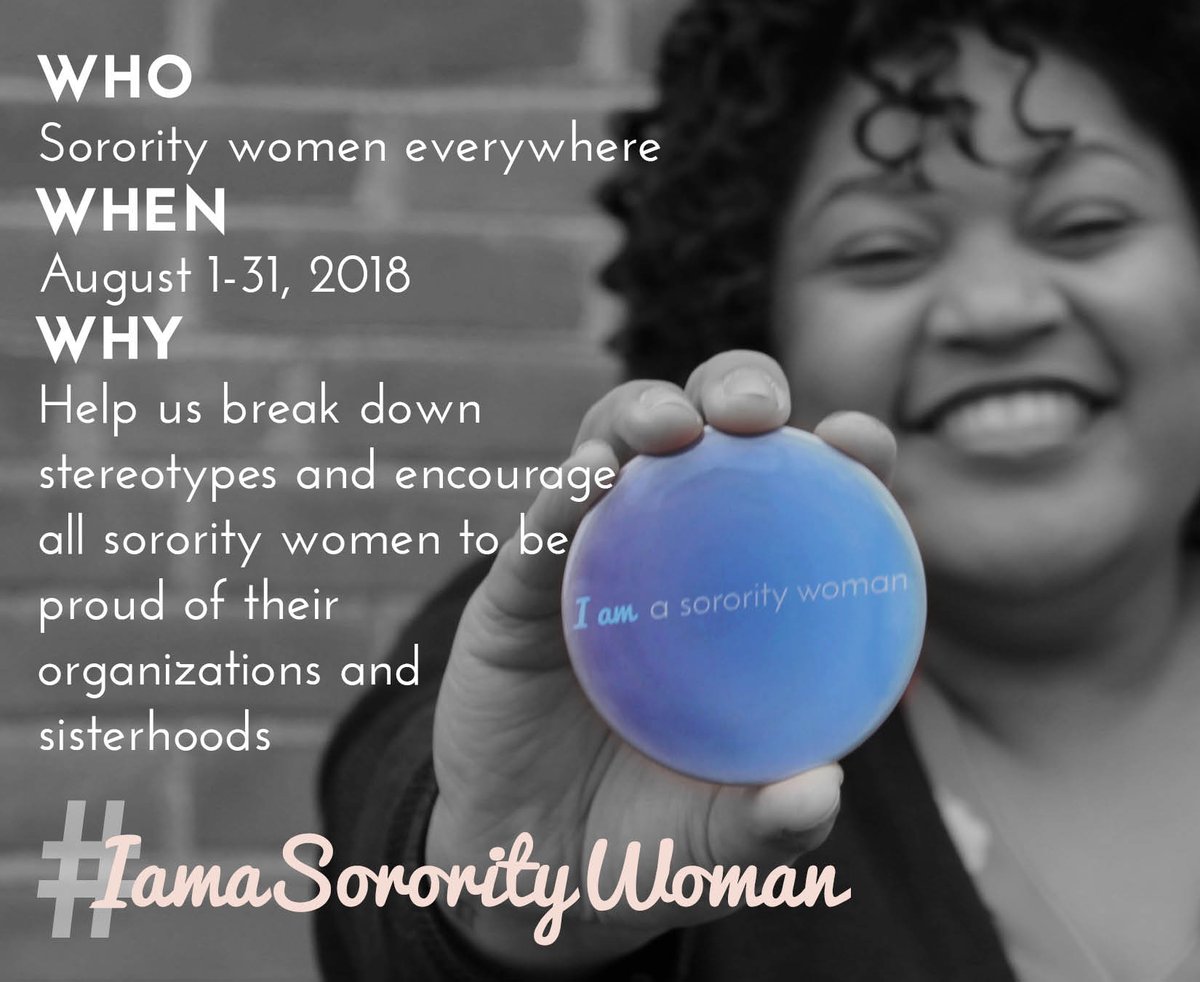 Today is the kick off to #IAmASororityWoman month! Let's break down all the negative stereotypes and show the World why we chose to become sorority women. Let's talk about the values we have gained, and the sisters that inspire us to be better every single day. #IAmASorityWoman