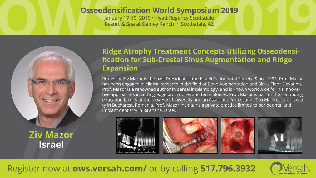 VersahLLC's tweet photo. 170 days until the 2nd Osseodensification World Symposium!
Join Professor Ziv Mazor for his lecture on Ridge Atrophy Treatment Concepts Utilizing Osseodensification for Sub-Crestal Sinus Augmentation & Ridge Expansion. #VersahOWS19 #Versah
Register today: https://t.co/CgkzY5OywP https://t.co/exEyHqkmjF