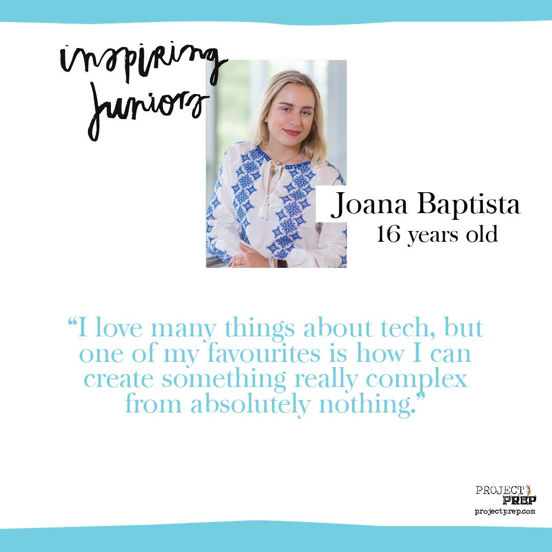 Preptheproject's tweet image. 👩‍💻 Meet #ProjectPrep&apos;s #InspiringJuniors UK 2018 winner, 16-year-old Joana Baptista from Oxford.

Read our full Q&amp;amp;A with Joana here: projectprep.com/blog/2018/8/1/… #womenintech