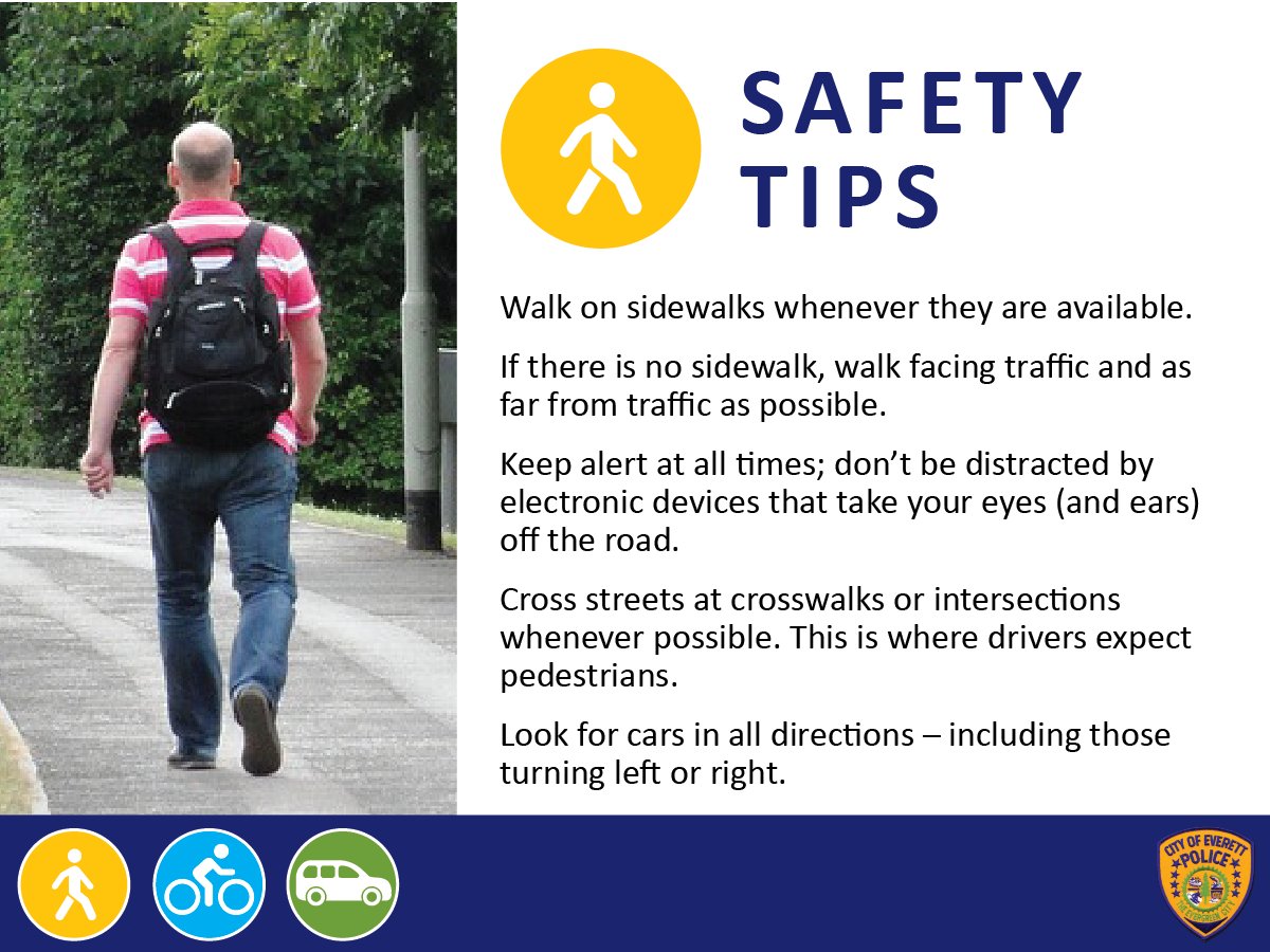 Pedestrian Safety - Keep alert, look for cars, use crosswalks & sidewalks. #StreetSafety