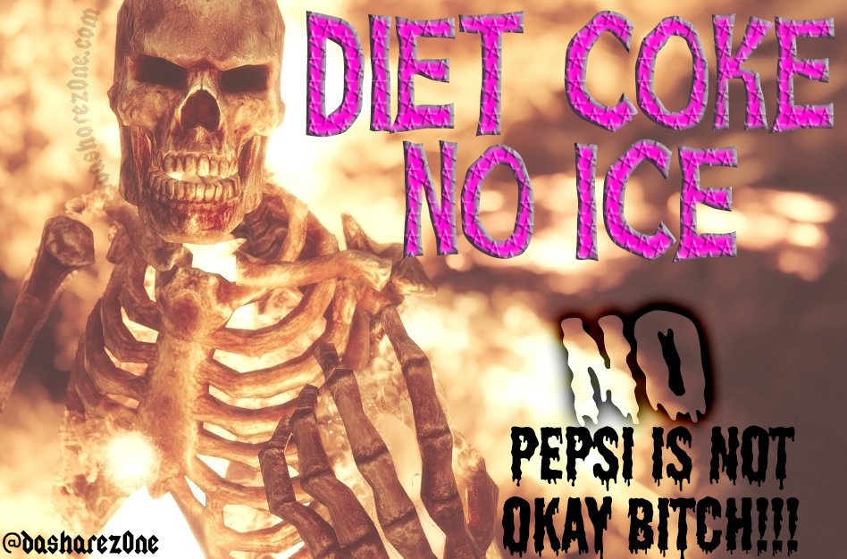 PEPSI IS NOT OKAY FUCK PEPSI. DIET COKE IS WHAT I ODERED - ADMIN https://t.co/Qtp3PuUDXE