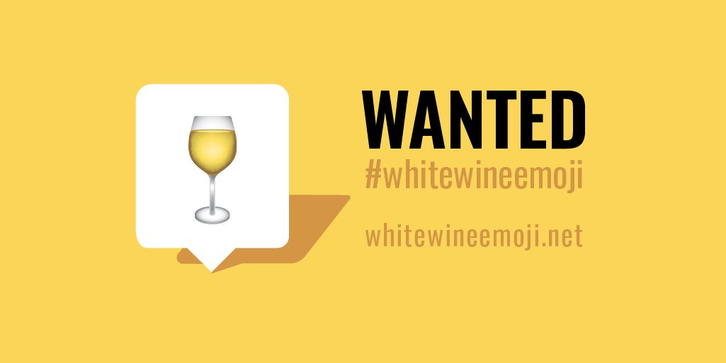 Good news — our white wine emoji proposal was officially accepted for review. Now we need your help to show Unicode just how WANTED the #whitewineemoji really is! -  whitewineemoji.net