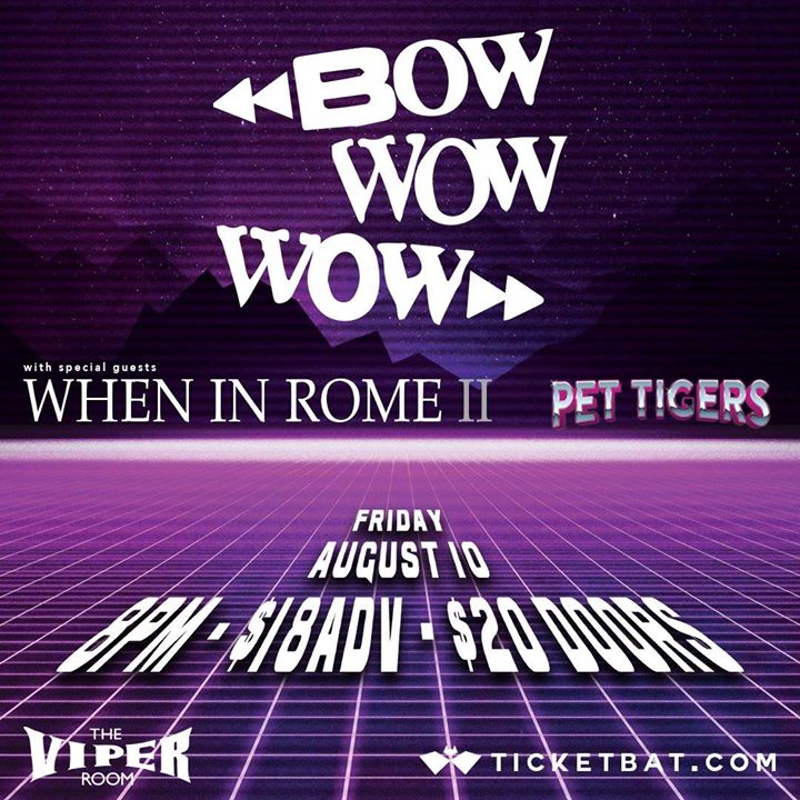 theVIPERroom's tweet photo. Prepare yourself for an awesome night with two of your favorite '80s bands! BOW WOW WOW and WHEN IN ROME II take over the Viper Room in #Hollywood on Friday, August 10th!β‘οΈβ‘οΈβ‘οΈ
Get your tickets at https://t.co/856wxtgabK
#bowwowwow #wheninromeII #ticketbat https://t.co/mhG3W4maQX