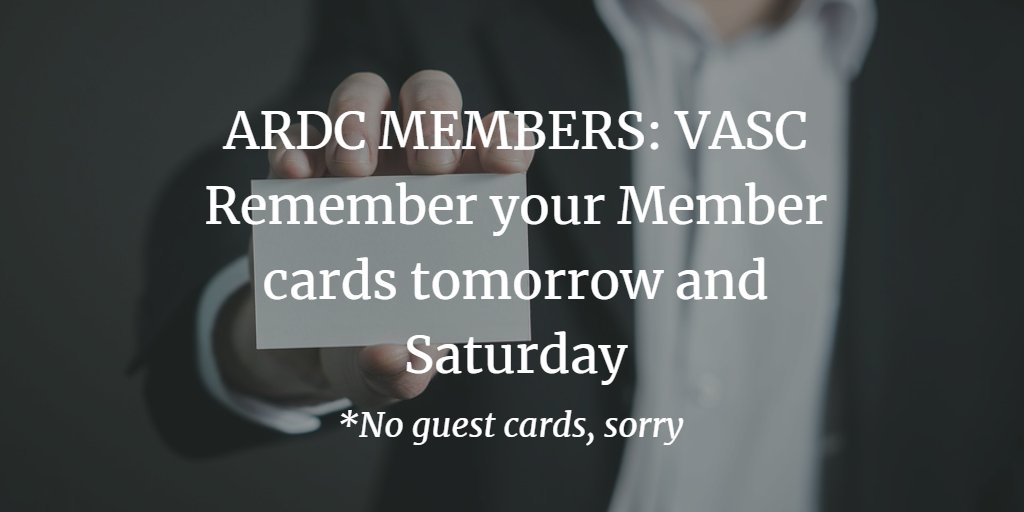 ARDC_52's tweet photo. ARDC MEMBERS @VASC
Remember your Member cards tomorrow and Saturday! https://t.co/FskEWel3r5