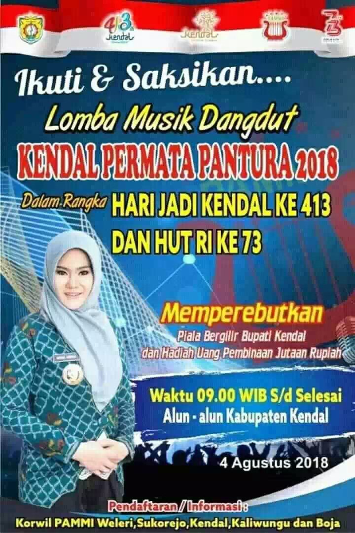 BloggerKendal's tweet photo. Ikuti &amp; saksikan lomba musik dangdut #kendalpermatapantura dlm rangka hari jadi #kendal413 4 Agust 2018 di alun2 kab . Kendal Gratis , Pendaft di Korwil PAMMI Wlri/Skrjo/Kdl/Klw/Boja https://t.co/Wyh9kTDtwU