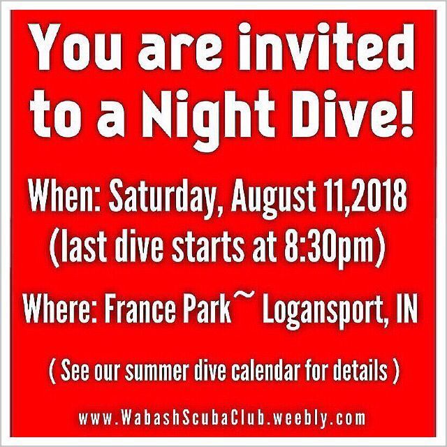 #SaveTheDate #MarkYourCalendar #Scuba #Diving #Dive #NightDive #IndianaDiving #ScubaDiving #RealDiving #LogansportIndiana #Logansport #Indiana #FrancePark #CentralIndiana #ComeDive  #LiveLoveDive #SpreadTheWord #RT #Retweet