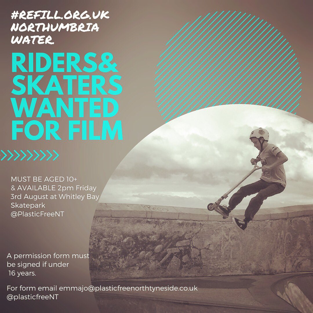 LiveDriftwood's tweet photo. ***NEEDED****
Skateboarders skaters BMXers Scooter riders for a filming session with Northumbria water and Refill. 

Whitley Bay Skate Park. Friday 3rd August 2pm. 

Contact Emmajo on 07746 704577 or emmajo@plasticfreenorthtyneaide.co.uk 
#northeast @NEFollowers #skate #bmx https://t.co/OtkXOGM6LD