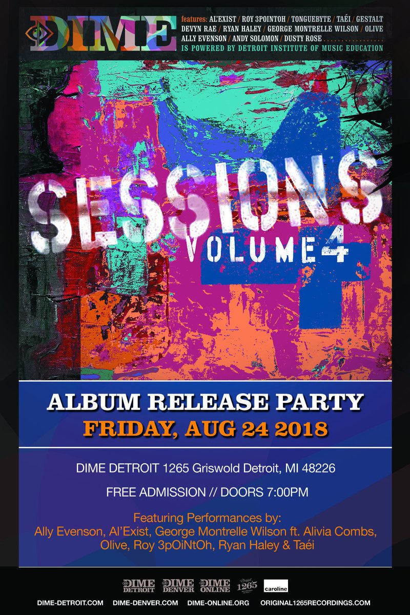 Original1265's tweet photo. We're happy to announce the release of #DIMESessionsVol4 Friday, Aug. 24th! Feat. 12 tracks, all written &amp; performed by @DIME_DETROIT @DIMEONLINE &amp; @DIME_DENVER students! #DIMEDetroit's album release pty is Aug. 24th at DIME! FREE x Doors at 7pm! Don't miss it! https://t.co/PwuGQepS0W