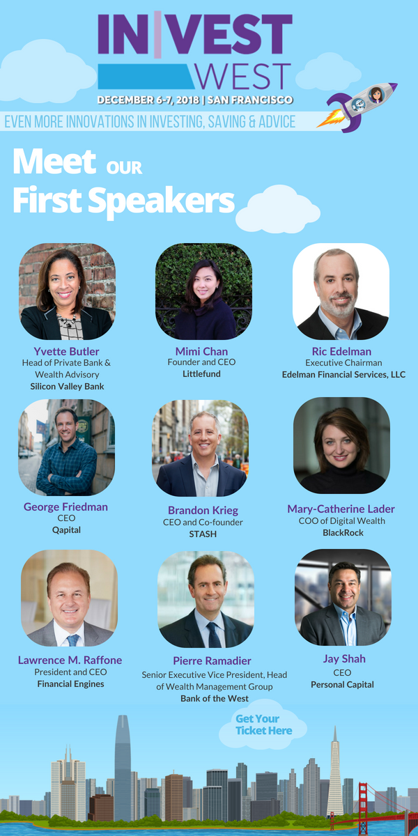 InVest_Event's tweet photo. We're excited to announce our first speakers for #InVestWest, joining us from @SVB_Financial, @littlefund, @EdelmanFinServ, @qapitalapp, @Stash, @BlackRock, @FinEngines , @BankoftheWest &amp; @PersonalCapital. Stay tuned for more great speakers, agenda topics &amp; other exciting updates https://t.co/JNr1r68MIr