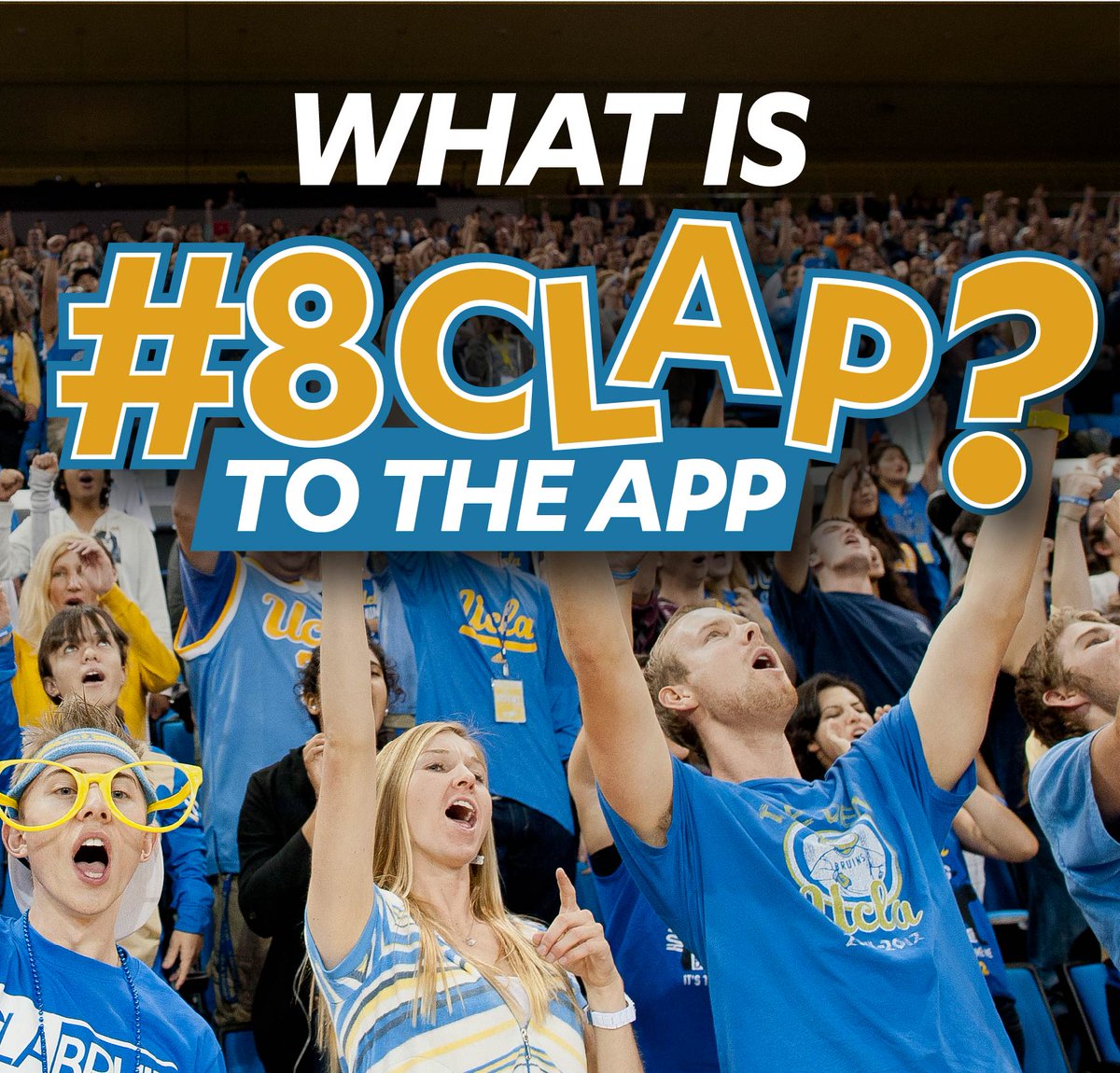 UCLA on Twitter: "Follow @UCLAAdmission and #8ClapToTheApp for daily