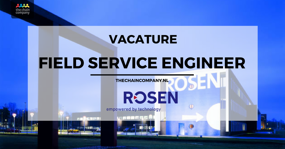Vacature | Field Service Engineer | Rosen Europe B.V.

Bekijk hier de onderstaande vacature of neem contact op met Femke:
🌍Vacature: bit.ly/2vcn2tV 
📩Contact: femke.startmann@thechaincompany.nl