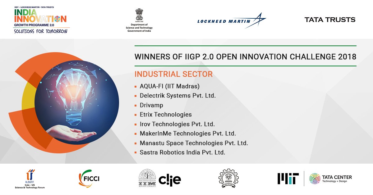 iigp2's tweet photo. Meet the winners of #IIGP2.0 Open Innovation Challenge 2018 in the Industrial sector-
AQUA-FI (IIT Madras), Delectrik Systems Pvt. Ltd, Drivamp, @ETRIXTECH, @EyeROVTech, MakerInMe Technologies Pvt. Ltd, @ManastuSpace and @SastraRobotics @LMIndiaNews @tatatrusts @IndiaDST https://t.co/XX6GwZt7TI