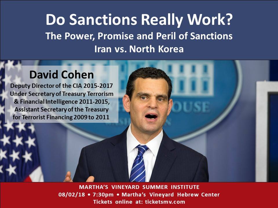 MVSummerInst's tweet photo. 7:30pm Tonight (08.02.18) the MVHC Summer Institute Speaker Series continues with David S. Cohen, The Power, Promise and Perils of Sanctions: A Comparison of the Iran and North Korea Experiences.

Get your tickets here: https://t.co/9f5C5CcqyD https://t.co/K3osKL8XJR