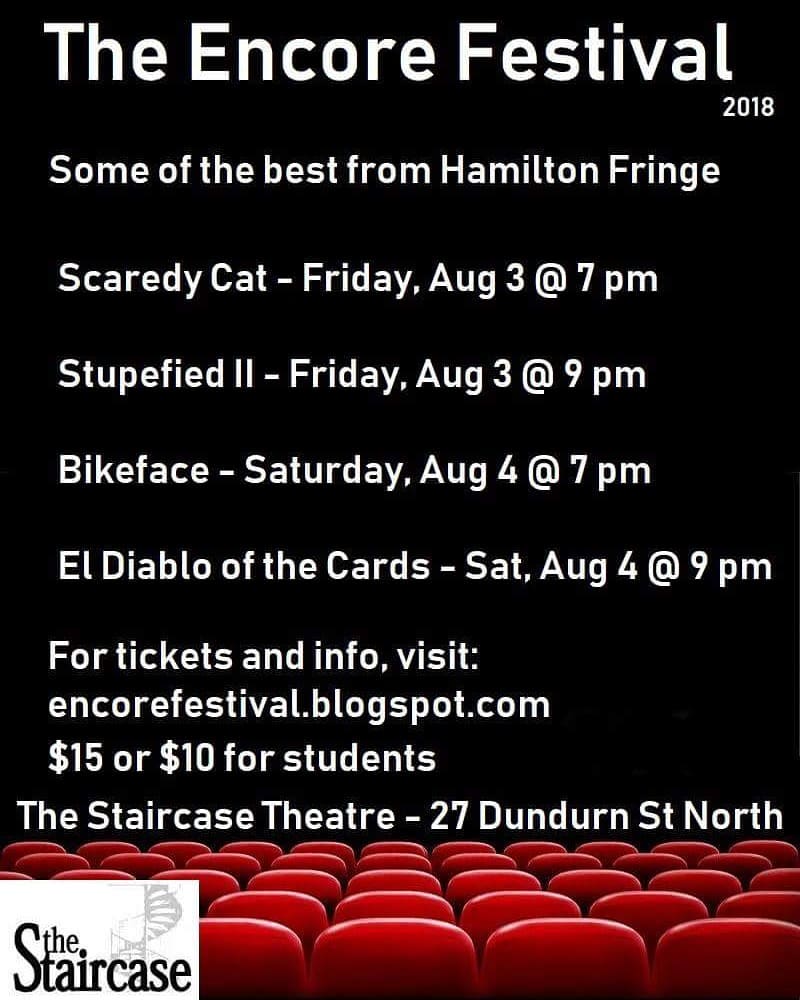 Check out the <a href="/encorefest/">Encore Festival</a> line-up of hit @HamOntFringe shows playing <a href="/TheStaircase/">The Staircase</a> Aug 3 - 4. Purchase tickets online or at the door: ow.ly/1UMr30leNJj