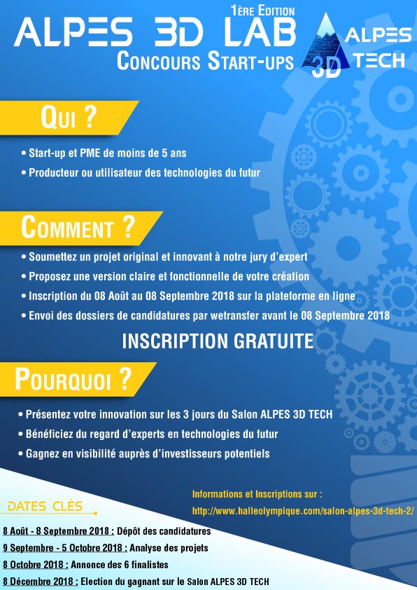 ALPES 3D LAB
Participez au concours des start-ups du Salon Alpes 3D Tech.
Rendez-vous le 8 août prochain pour le début des inscriptions sur notre site : bit.ly/2KmyvM6

#startups #innovation #concours #3DTECH