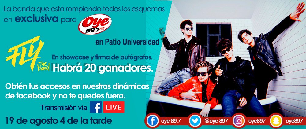 OyeAForzanFans_'s tweet photo. Quieres estar en la firma de autógrafos con @flytheband 
Busca las dinámicas en la pagina de Facebook de @Oye897 
Y gana tus accesos a la firma con @flytheband_ en @MixupTeam @plazacuicuilco https://t.co/FDOtoG5Fc7 https://t.co/1cIGPYebyZ