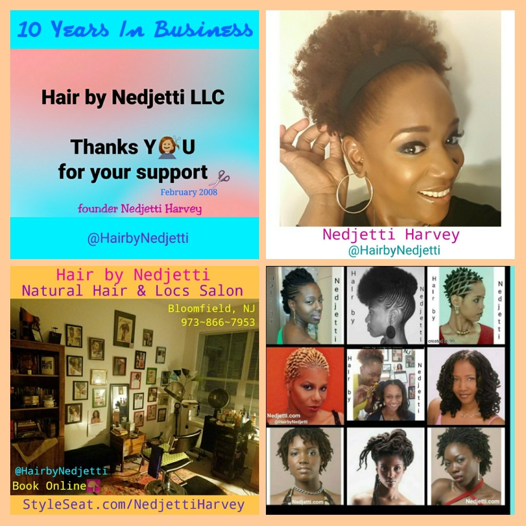 Nedjetti Harvey On Twitter Hairbynedjetti Llc 10th Year