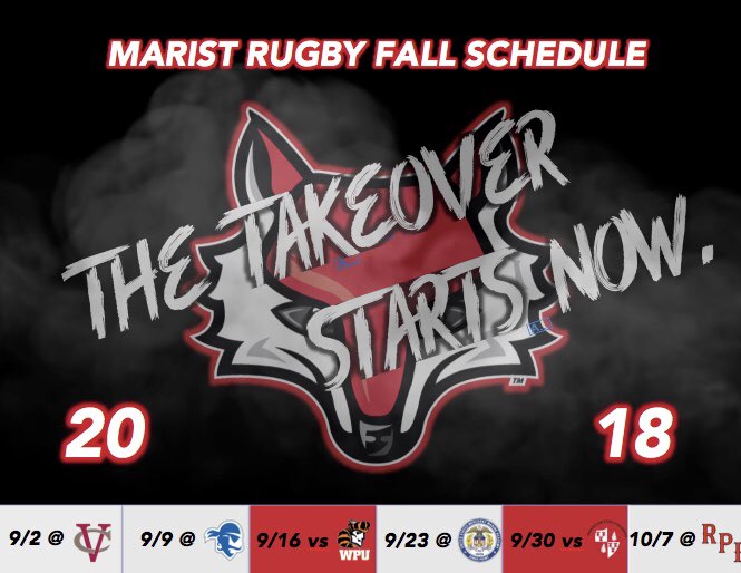The official Marist Rugby Fall 2018 schedule!

September 2nd @ Vassar
September 9th @ Seton Hall
September 16th vs William Paterson
September 23rd @ Kings Point
September 30th vs Montclair State
October 7th @ RPI

The takeover starts now. #FoxUp