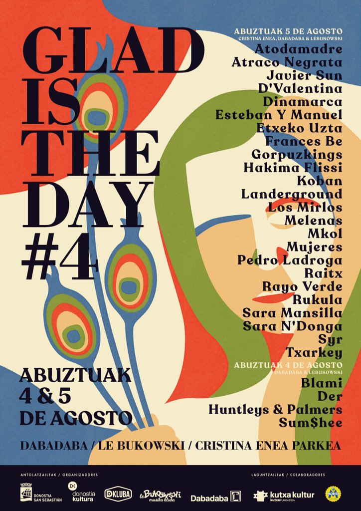 #GladIsTheDay 2018
🌳🌷🌯🍻🎨🎧🌷🌿
👉🏼 Abuztuak 4 ➡️ Le Bukowski &amp; Dabadaba [00:00 - 06:30]
👉🏼 Abuztuak 5 ➡️ Cristina Enea parkea [12:00 - 21:30]