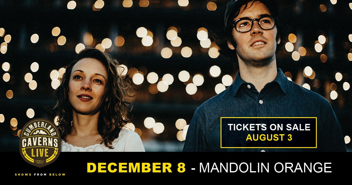 CumberlandCave's tweet photo. *New Show Announcement* Cumberland Caverns Live Welcomes @Mandolin_Orange with special guest to be announced soon! Performing Saturday, Dec. 8 at the #WorldFamousVolcanoRoom – Tickets on Sale TOMORROW at 10:00 AM CDT https://t.co/yWITEJFBUq #CCLive #showsfrombelow #mcminnvilletn https://t.co/6LtIXi9O2a