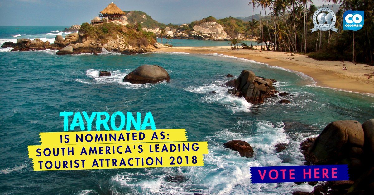 Colombia's tweet photo. The Tayrona National Natural Park (Santa Marta), one of the most important natural parks in Colombia, is nominated as the Best Tourist Attraction in South America at @WTravelAwards Vote here: https://t.co/pVENPTsCSt! #ColombiaEsSabrosura https://t.co/c2PW3ZP1P8