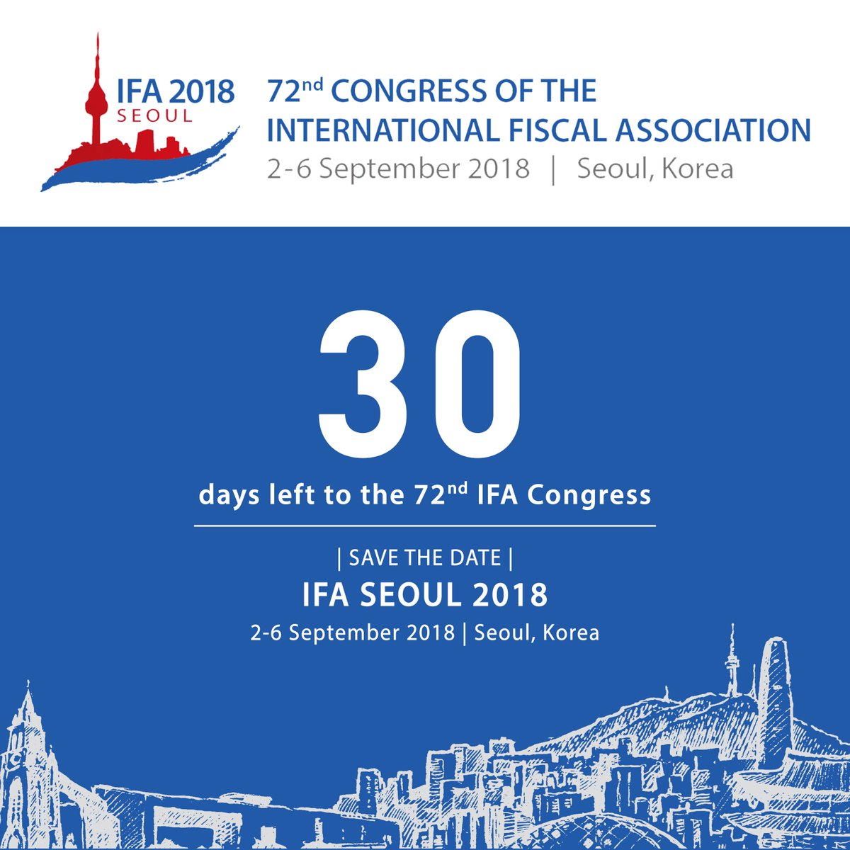 IFA2018's tweet photo. Only a month have left until #IFASeoul2018! 
Save the date for the 72nd IFA annual congress and we look forward to seeing all of you in Seoul! 
#Savethedate #72ndIFACongress #IFASeoul2018 #TaxCongress https://t.co/jwenLLOYwZ