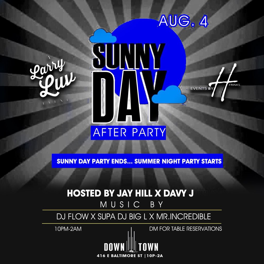 DJQUICKSILVA's tweet photo. This Saturday the official #SunnyDayParty after party @ClubDowntownBmo #ClubDownTownBmore with my guy @Hfrinks https://t.co/njMfDk4jKk