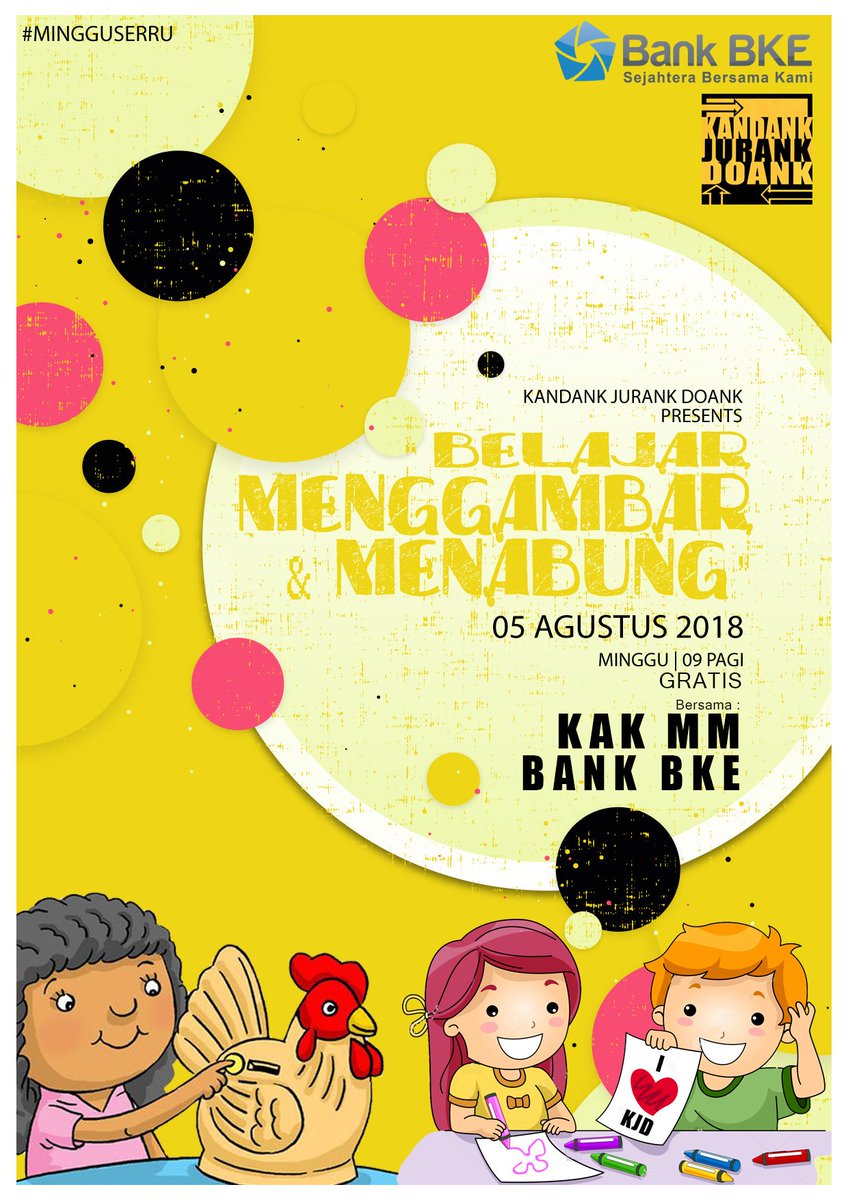 Selamat pagi.... MingguSERRU kali ini kita ada dua kegiatan niih...ada menggambar bersama kak EMMA &amp; EMMI
kita juga ada belajar menabung looh...bareng sama kakak2 dr BANK BKE... dateng ya minggu bsk tgl 05 agustus jam 9 pagi.
Yang pastinya gratiiiiis.....🙌🙌