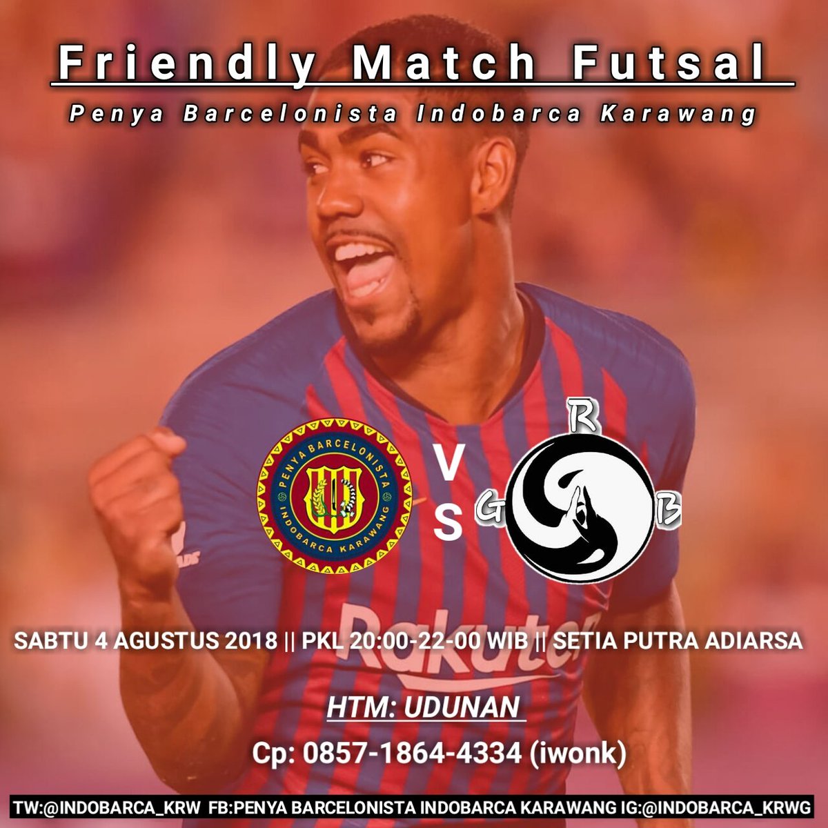 INDOBARCA_KRW's tweet image. KARAWANG | #SparingFutsal @INDOBARCA_KRW vs GRB | Sabtu, 04/08- Pukul : 20.00 WIB | Di Setia Putra Adiarsa | HTM : Udunan | DC : Jersey Barça/IBCK | CP : 085718644334

#ChapterEvent
#IndobarcaKarawang
