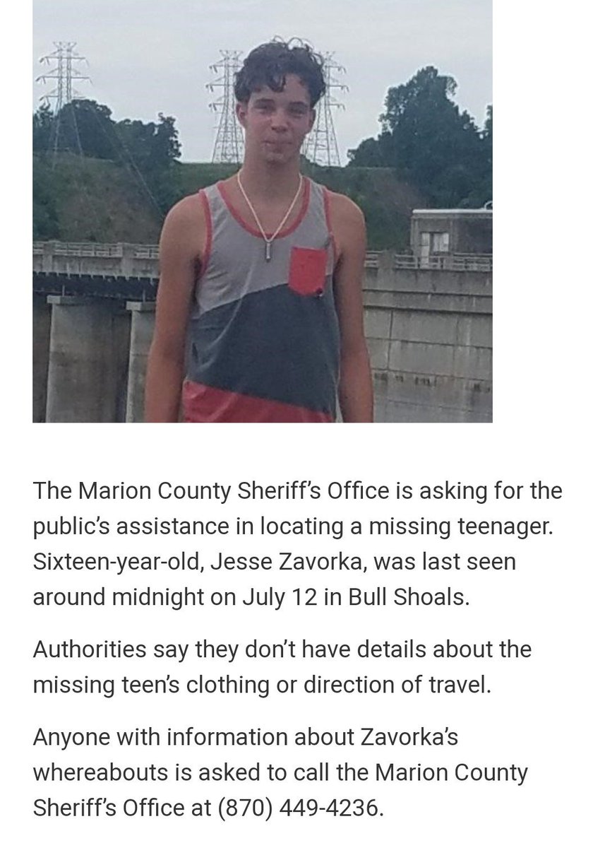 MISSING in Arkansas... Since 07.12.2018
Jesse Zavorka, 16, Bull Shoals, Arkansas. Details below...
#JesseZavorka #Missing #teen #BullShoals #Arkansas