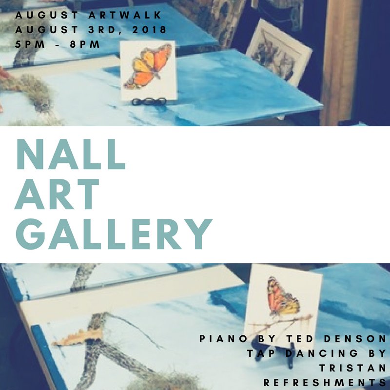 ArtistNall's tweet photo. Join us tomorrow at Nall Art Gallery for August Artwalk! https://t.co/jIEQxoIo3T https://t.co/Wc7pVBRgVU