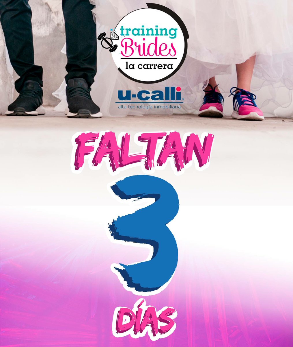 TrainingBride5k's tweet photo. Faltan 3 días para vivir la experiencia @TrainingBride5k @ucallimx. No te la puedes perder ! https://t.co/rbymArGR5e
