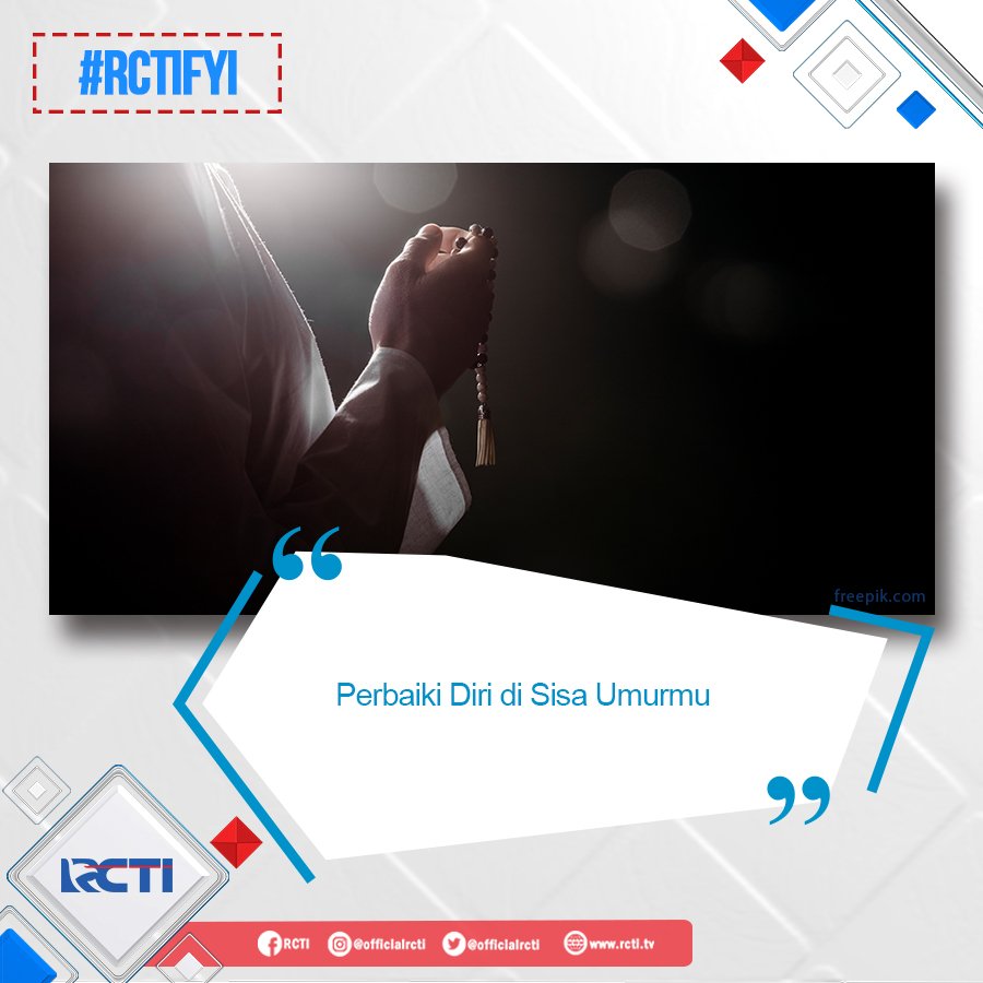 OfficialRCTI's tweet photo. "Perbaikilah dirimu dari sisa umurmu, niscaya Allah akan mengampunimu atas dosa-dosa yang engkau tinggalkan di masa lalu." - (Jami'ul 'Ulum Wal Hikam)
#RCTIFYI
#JumatBerkah https://t.co/R82kCkUzbx