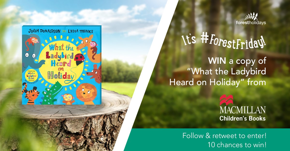 It's #ForestFriday! #Follow &amp; #retweet for a chance to #WIN 1 of 10 copies of 'What the Ladybird Heard on Holiday' - the #no1 bestselling picture book by Julia Donaldson and Lydia Monks - thanks to <a href="/MacmillanKidsUK/">Macmillan Children's Books</a>. Terms: bit.ly/FHFFterms. Closes 10am Monday 06/08/18