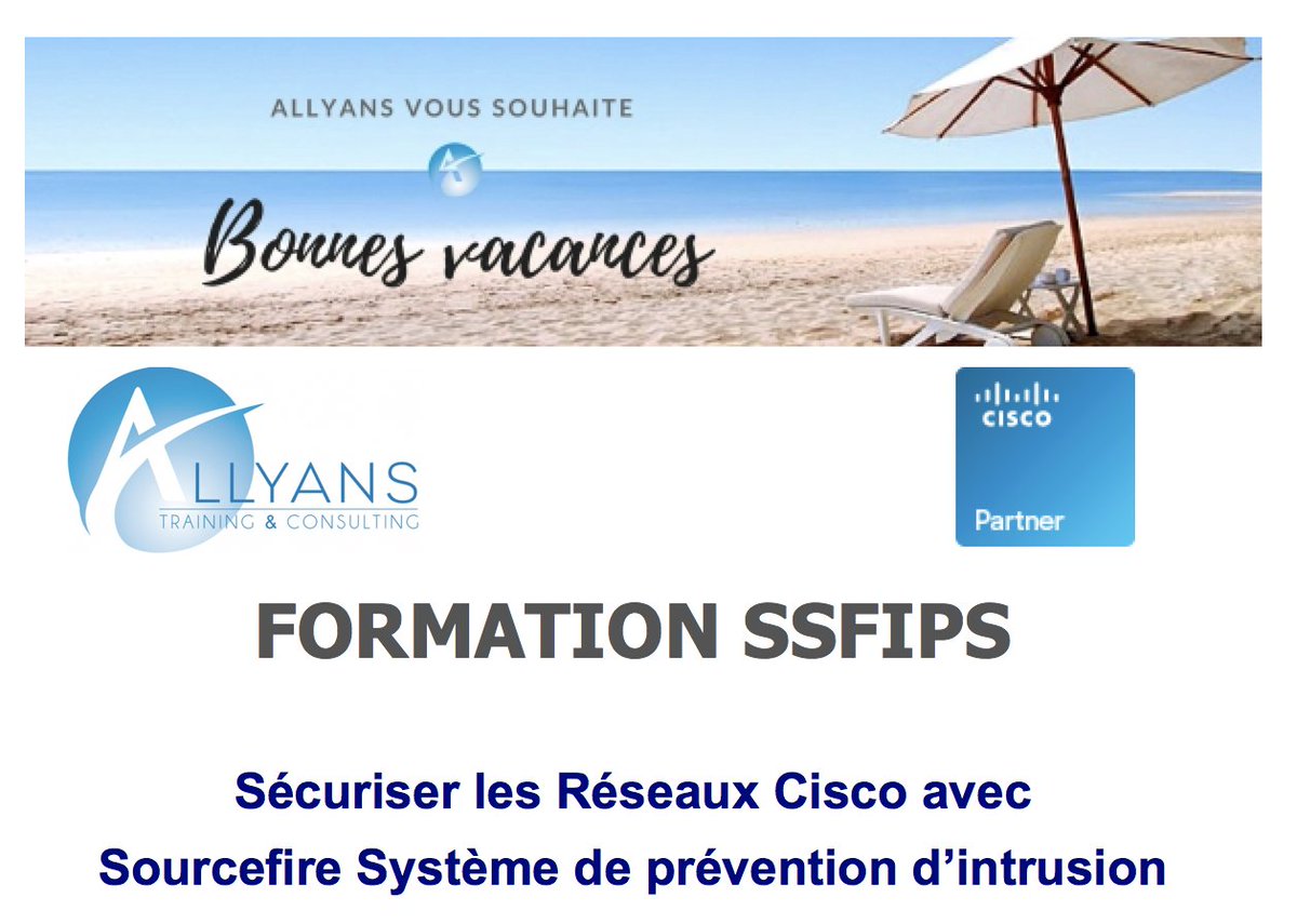 FormationCisco's tweet photo. #Sourcefire Système de prévention d’intrusion #IPS #Cisco à appréhender en 4 jours - prochain #training à @SophiAntipolis du 10 au 13 Septembre - inscription sbocciolini@allyans.com - Bonnes vacances à tous.
https://t.co/gesUMm1ozc https://t.co/GUJRQbFHCF