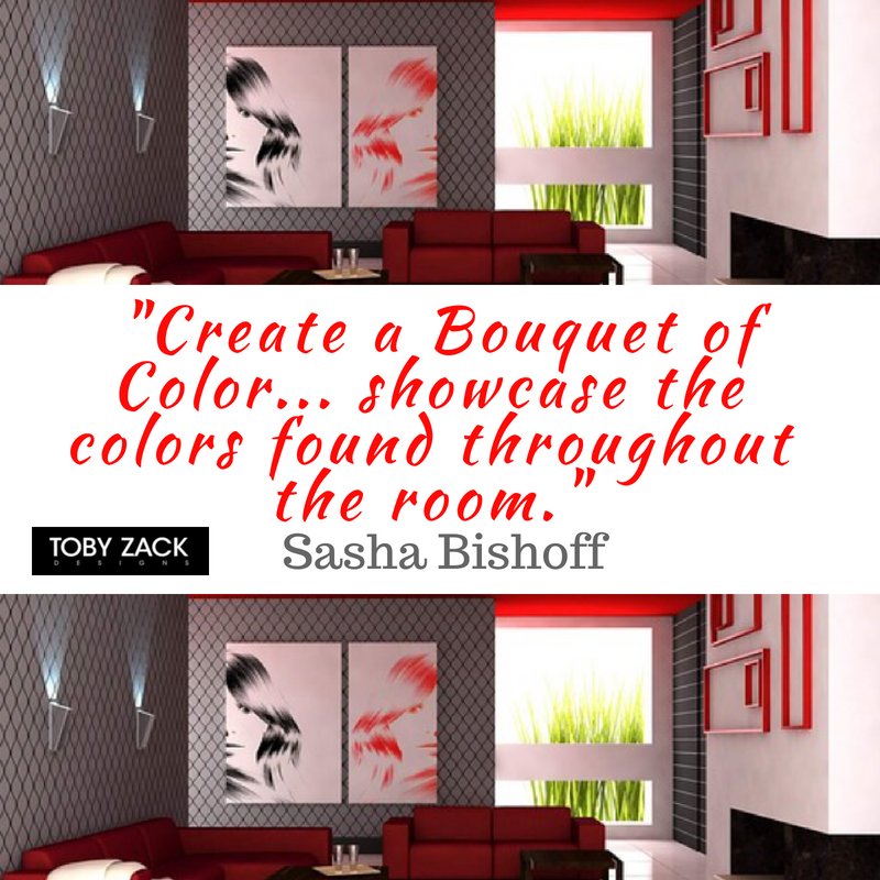 TobyZackDesign's tweet image. "Create a Bouquet of Color... showcase the colors found throughout the room."  Sasha Bishoff #design #interiordesign #tobyzackdesign