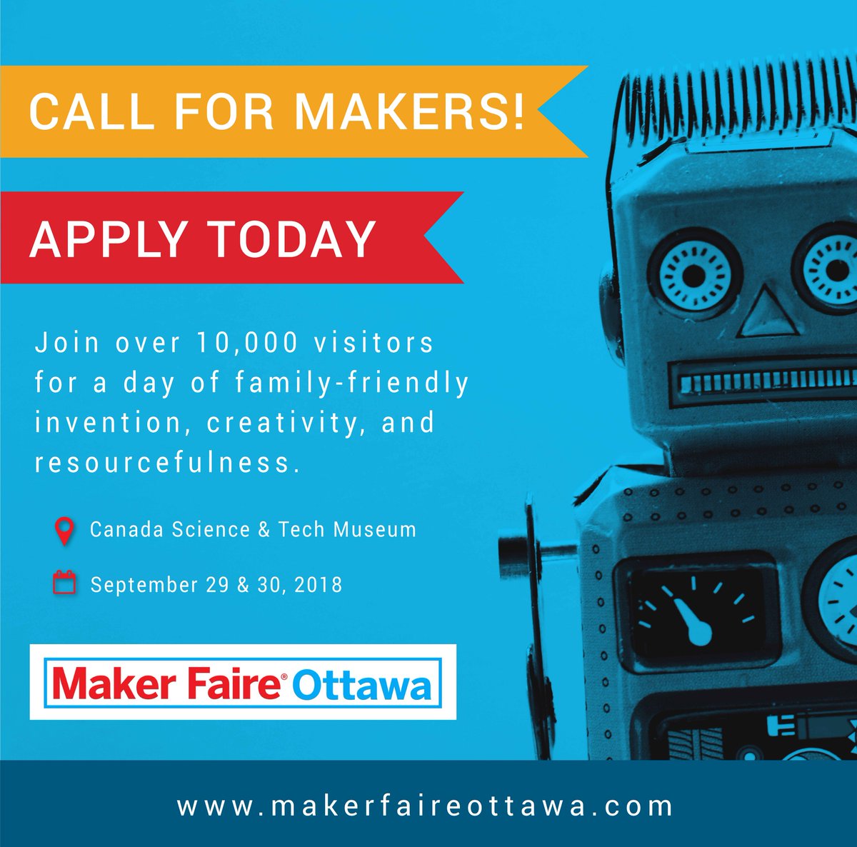 Join us Sept 29&amp;30 <a href="/SciTechMuseum/">Canada Science and Technology Museum</a> to showcase your whacky, your imaginative, and your downright fascinating through interactive workshops and demos that are fun for the whole family. Apply at makerfaireottawa.com #MFO18 #makerfaireottawa #makerfaireott