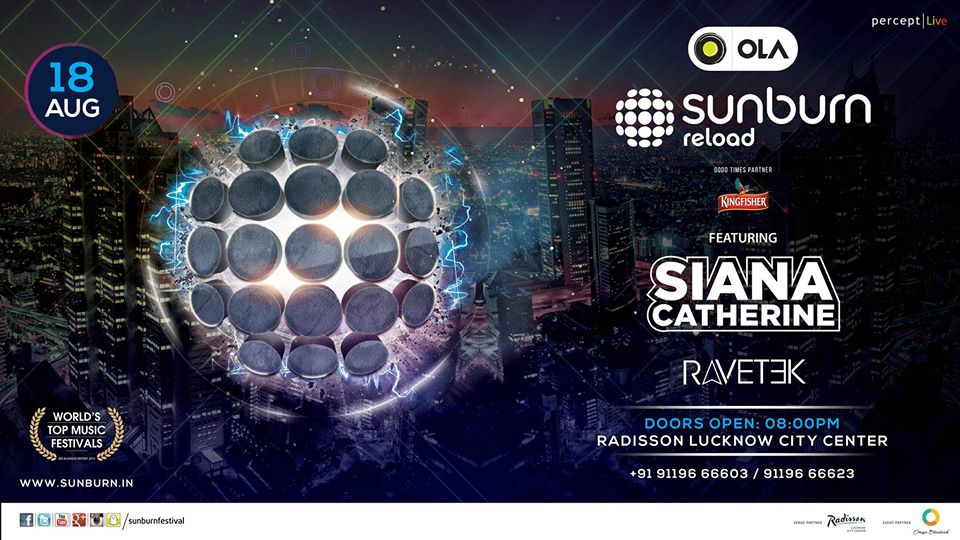 SunburnFestival's tweet photo. #Lucknow - @Djsiana & @Ravetekmusic take over #OLASunburnReload in #Lucknow on 18 August at 'Radisson Lucknow City Center'.
For tickets & info, +91-9119666603 / 9119666623 https://t.co/UfW5vOs0gO