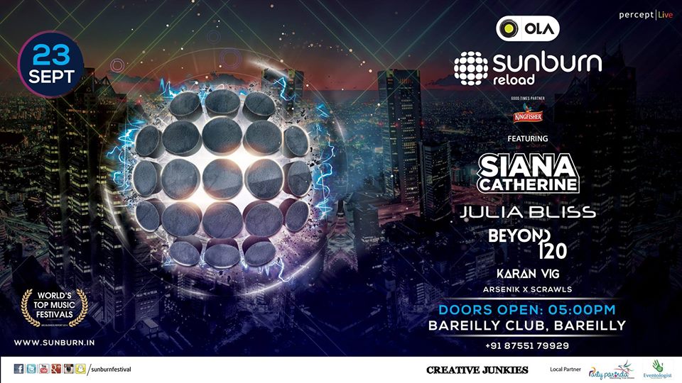 SunburnFestival's tweet photo. #Bareilly - We are stoked to bring #OLASunburnReload to your city with @Djsiana #JuliaBliss #Beyond120 + more on 23 September at 'Bareilly Club'.
For tickets & info, +91 8755179929 https://t.co/mejcOs9gLH