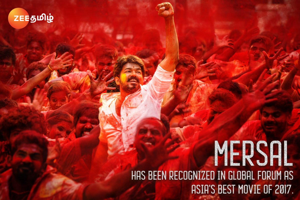 Zee Tamil (@zeetamil) on Twitter photo Getting recognition in India itself is a difficult for many movies. But #Thalapathy #Vijay's #Mersal has been recognized in the global forum as Asia's best movie of 2017. A proud moment for each and every one of us.
MERSAL DECLARED ASIAS BEST #ZeeTamil <a href="/Hemarukmani1/">Hema Rukmani</a> @ActorVijay Getting recognition in India itself is a difficult for many movies. But #Thalapathy #Vijay's #Mersal has been recognized in the global forum as Asia's best movie of 2017. A proud moment for each and every one of us.
MERSAL DECLARED ASIAS BEST #ZeeTamil <a href="/Hemarukmani1/">Hema Rukmani</a> @ActorVijay