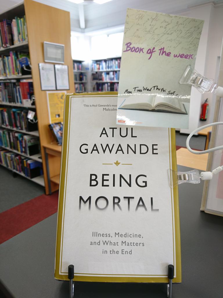 BCUHB_Libraries's tweet image. Book of the week - Being mortal by Atul Gawande. There is a copy in each library. Recommended by @EmmaMedEd #TipsForNewDocs #bcuhb #heathlibs